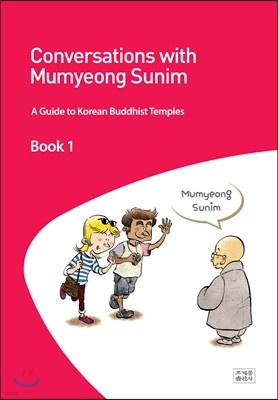 Conversation with Mumyeong Sunim Book 1