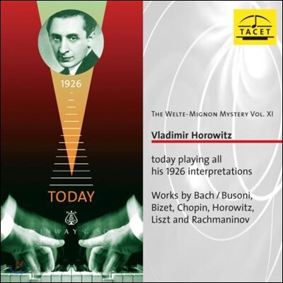 Vladimir Horowitz 벨테-미뇽의 신비 11 - 블라디미르 호로비츠 1926년 연주반 (The Welte-Mignon Mystery XI - His 1926 Interpretations)