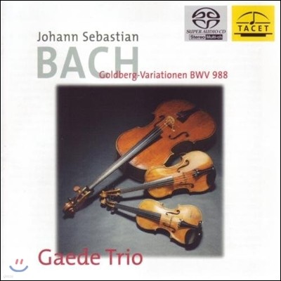 Gaede Trio : 庣ũ ְ (Bach: Goldberg Variations BWV988)