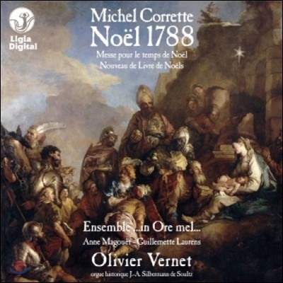 Olivier Vernet ̽ ڷƮ: ũ 1788 (Michel Corrette: Noel 1788)