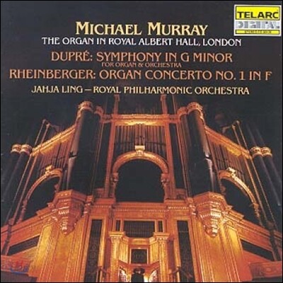 Michael Murray 뒤프레: 오르간 교향곡 / 라인베르거: 오르간 협주곡 (Dupre: Symphony for Organ & Orchestra / Rheinberger: Organ Concerto No.1)