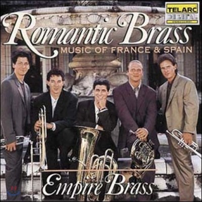 Empire Brass θƽ  -    (Romantic Brass - Music of France & Spain)