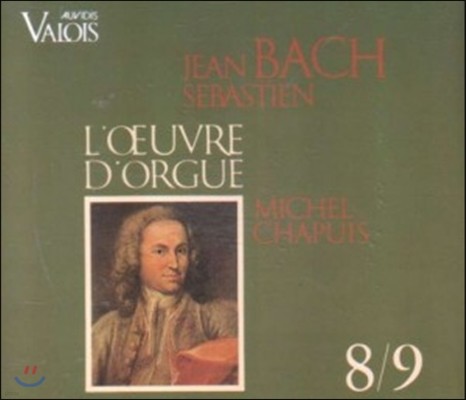 Michel Chapuis :  ǰ 8, 9 (Bach: Organ Works Vol. 8, 9)