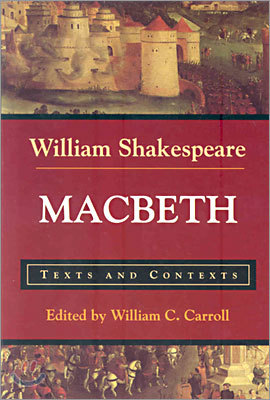 Macbeth : Texts and Contexts