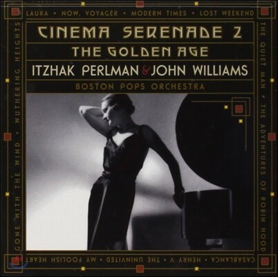 Itzhak Perlman / John Williams 시네마 세레나데 2 - 황금시대 (Cinema Serenade 2 - The Golden Age)
