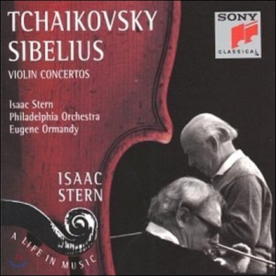 Isaac Stern / Eugene Ormandy 차이코프스키 / 시벨리우스: 바이올린 협주곡 (Tchaikovsky / Sibelius: Violin Concertos)