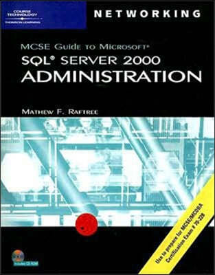 Mcse Guide To Microsoft  Sql Server 2000 Administration