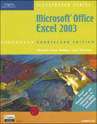 Microsoft Office Excel 2003, Illustrated Complete, CourseCard Edition