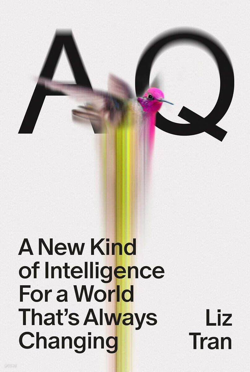 AQ: A New Kind of Intelligence for a World That's Always Changing