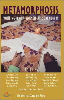 Metamorphosis: Writing from Women at Serendipity