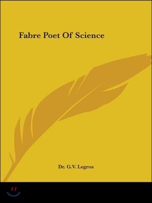 Fabre Poet of Science