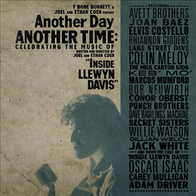 celebrate to 'Inside Llewyn Davis' — Another Day, Another Time: Celebrating the Music of 'Inside Llewyn Davis' 앨범 커버