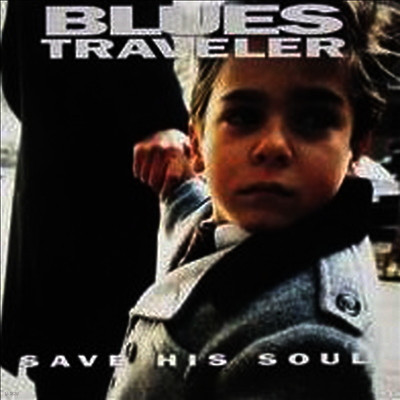 Blues Traveler — Save His Soul 앨범 커버
