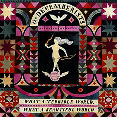 Decemberists — What a Terrible World: What a Beautiful World 앨범 커버