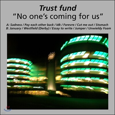 Trust Fund — No One's Coming For Us 앨범 커버