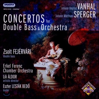 Zsolt Fejervari  / 丣:  ̽ ְ (Vanhal / Sperger: Concertos for Double Bass and Orchestra)