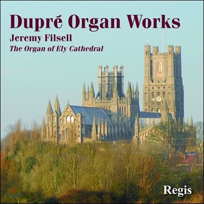 Jeremy Filsell :  ǰ (Dupre: Organ Works)