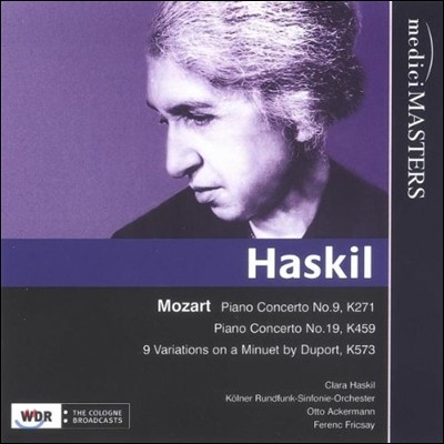 Clara Haskil / Ferenc Fricsay 모차르트: 피아노 협주곡 9번 '죄놈', 19번 (Mozart: Piano Concertos K271 'Jeunehomme', K459)