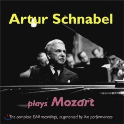 Artur Schnabel  ϴ Ʈ - EMI ڵ  (Schnabel Plays Mozart - The Complete EMI Recordings)