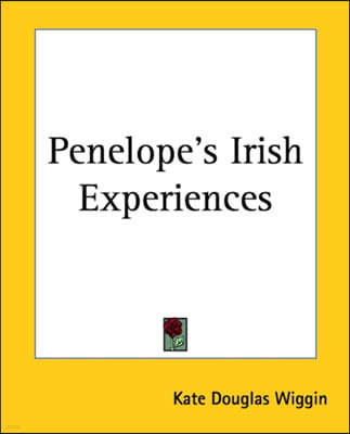 Penelope's Irish Experiences