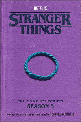Stranger Things: The Complete Scripts, Season 5