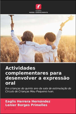 Actividades complementares para desenvolver a expressão oral