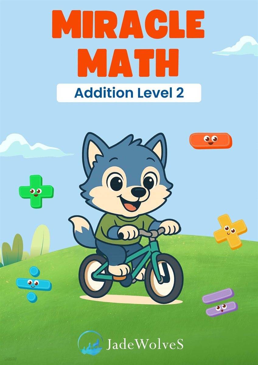MIRACLE MATH Addition Level 2
