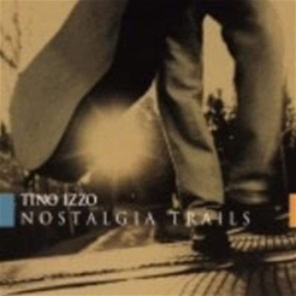 [미개봉] Tino Izzo / Nostalgia Trails (Digipack)