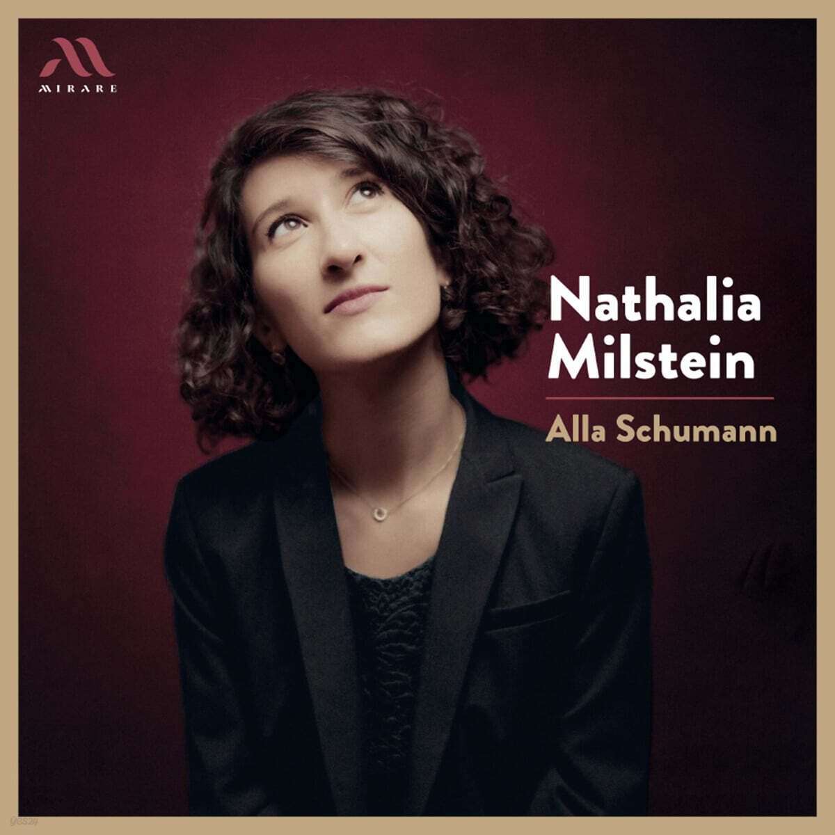 Nathalia Milstein (나탈리아 밀스테인) - 슈만의 마음으로 (Alla Schumann)
