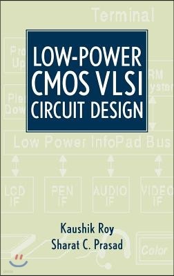 Low-Power CMOS VLSI Circuit Design