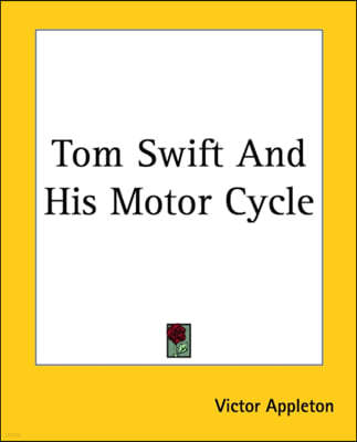 Tom Swift And His Motor Cycle