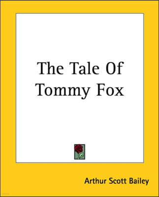 The Tale Of Tommy Fox