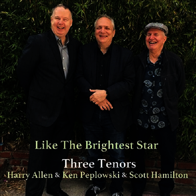 Three Tenors,Scott Hamilton,Ken Peplowski,Harry Allen — Like The Brightest Star (Venus Hyper Magnum Sound)(Gatefold) 앨범 커버