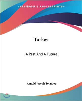 Turkey: A Past And A Future