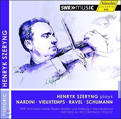 Henryk Szeryng  /  / : ̿ø ְ (Nardini / Vieuxtemps / Schumann: Violin Concerto / Ravel: Tzigane)  