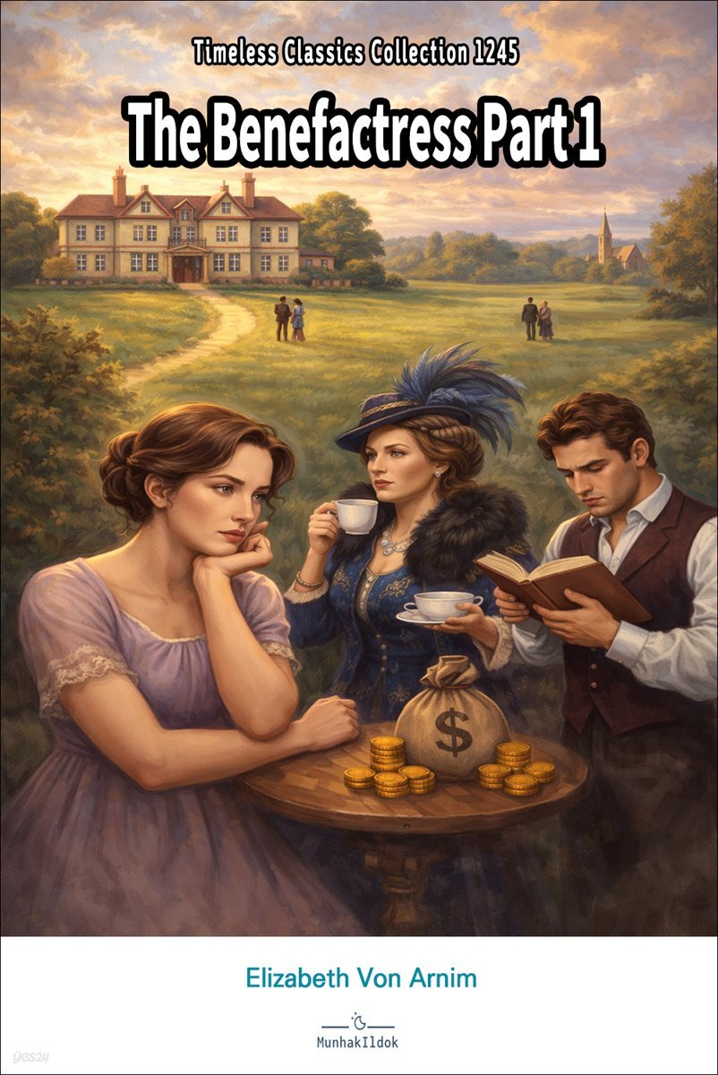 The Benefactress Part 1