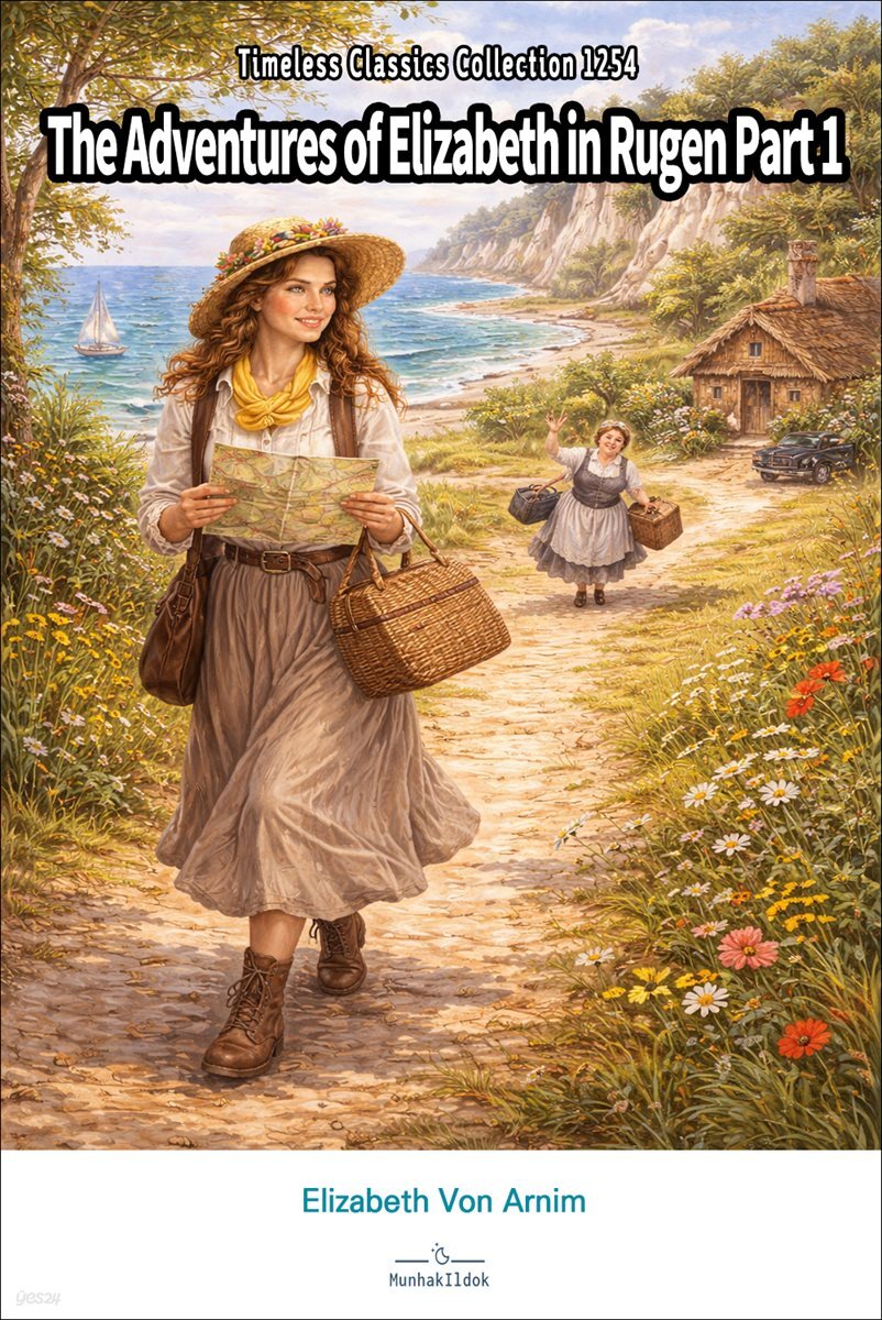 The Adventures of Elizabeth in Rugen Part 1