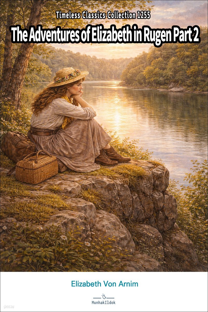 The Adventures of Elizabeth in Rugen Part 2