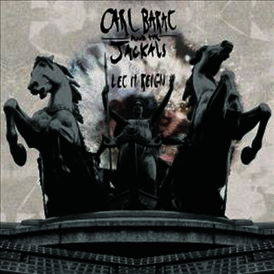 Carl Barat & The Jackals — Let It Reign 앨범 커버