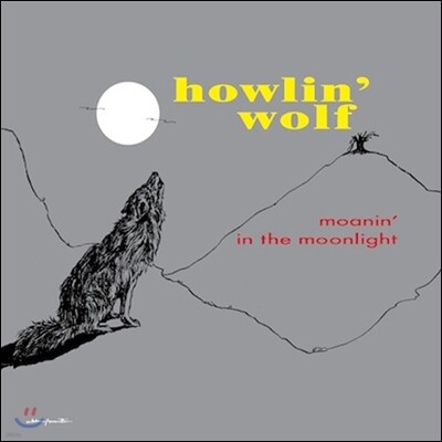 Howlin' Wolf — Moanin' In The Moonlight 앨범 커버