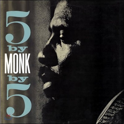 Thelonious Monk — 5 By 5 Monk 앨범 커버