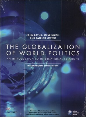 The Globalization of World Politics, 6/E