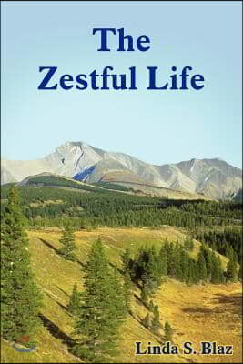 The Zestful Life