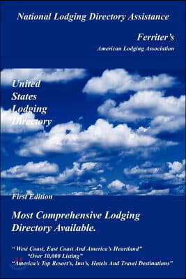 United States Lodging Directory: First Edition