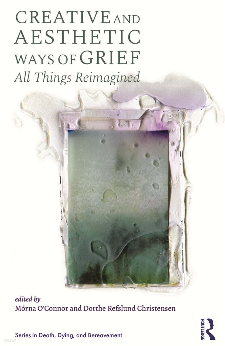 Creative and Aesthetic Ways of Grief