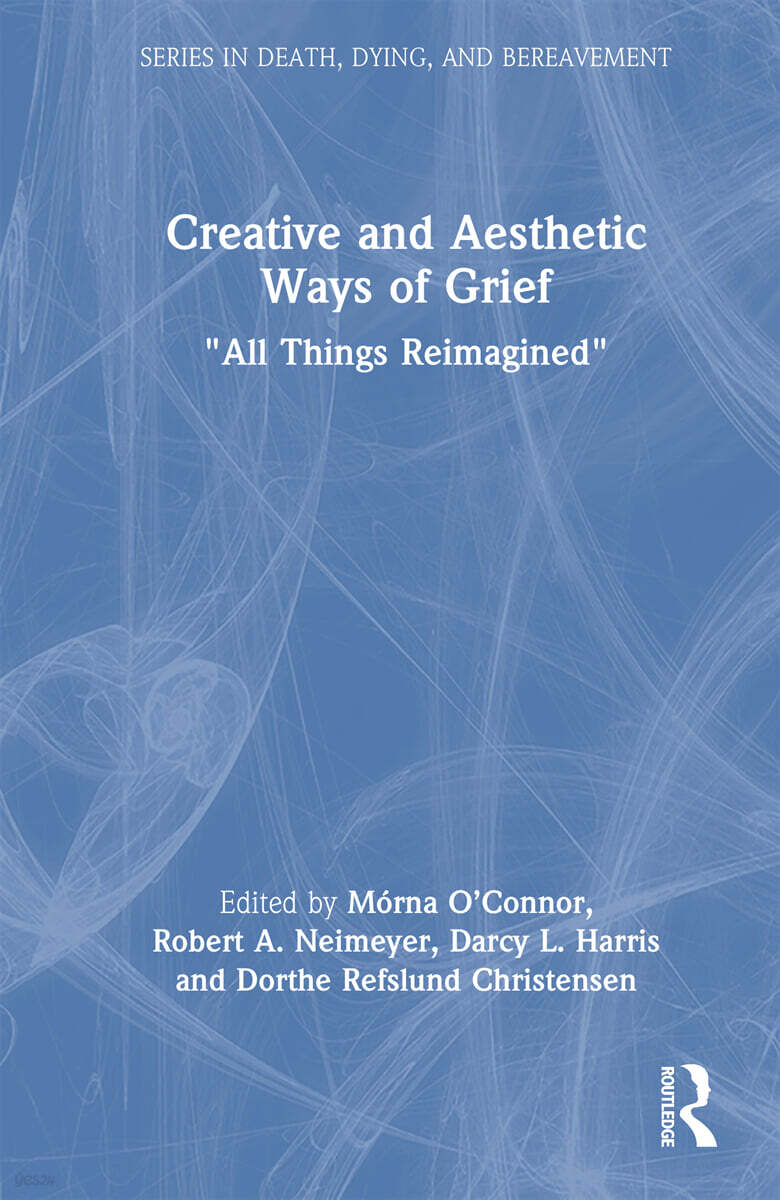 Creative and Aesthetic Ways of Grief