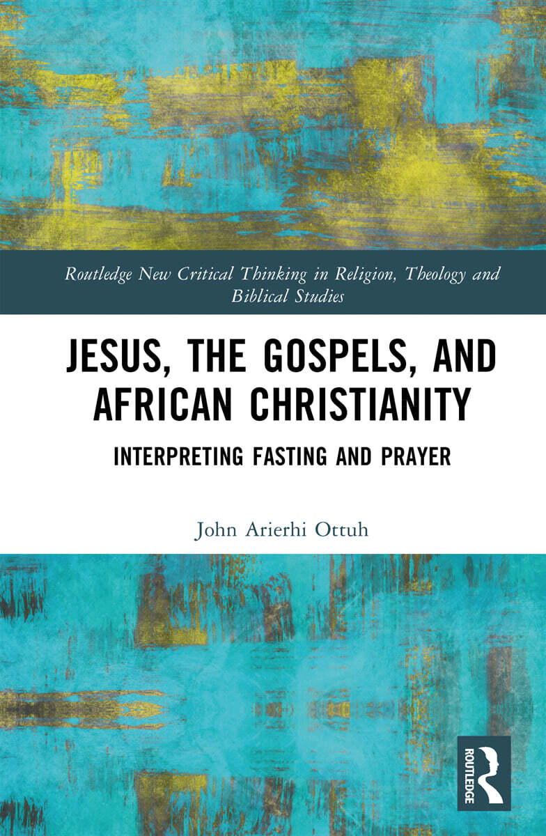 Jesus, the Gospels, and African Christianity
