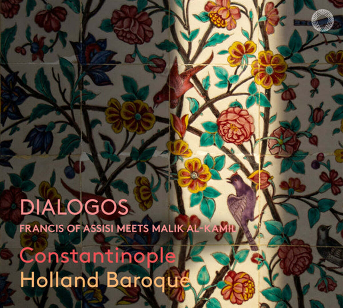 Constantinople / Holland Baroque (컨스탄티노플 / 홀란드 바로크) - 다이얼로고스 (Dialogos) [SACD Hybrid]
