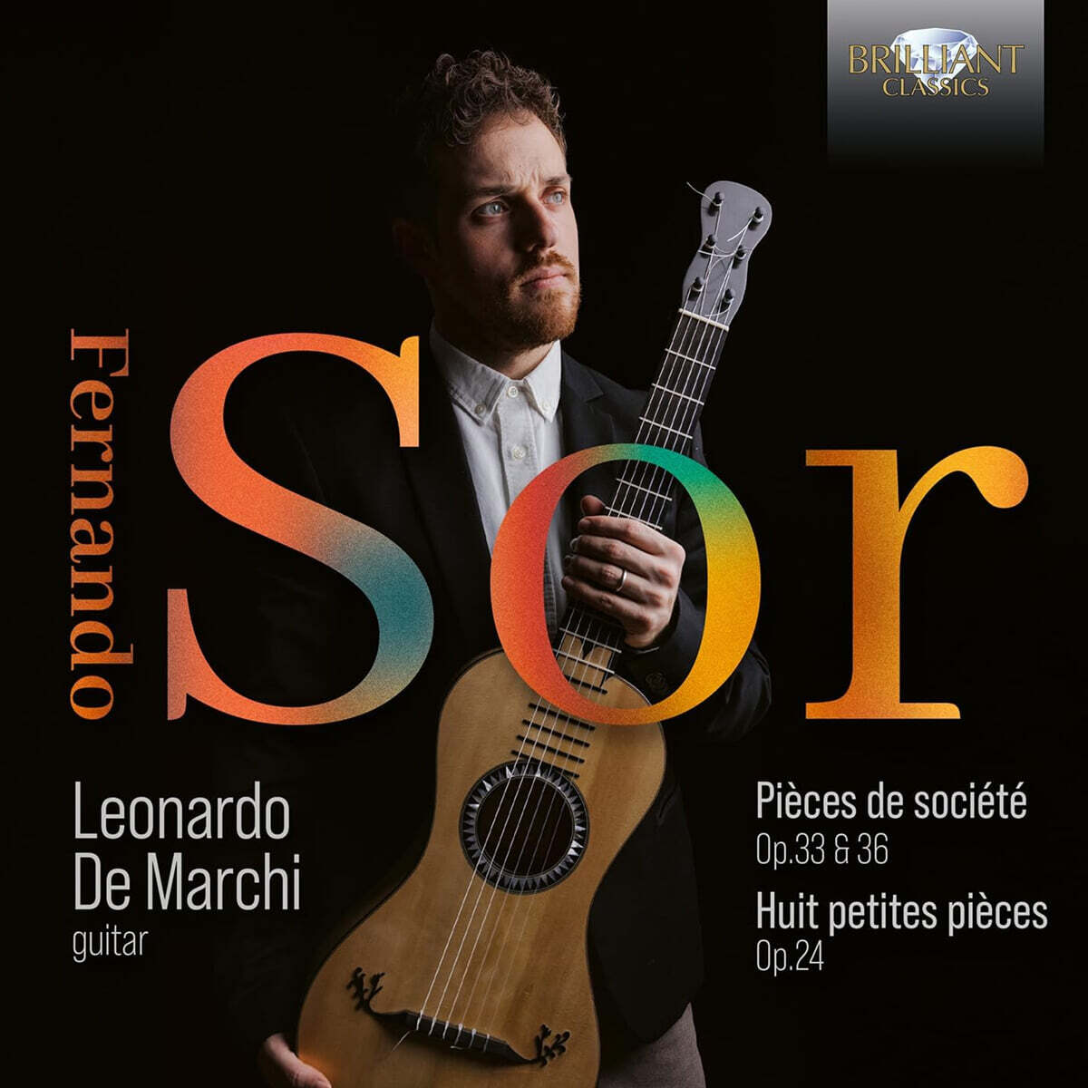 Leonardo De Marchi 소르: 모음곡 Op.33 & Op.36, 8개의 소품, Op.24 (Sor: Pièces de societe Op.33 & Op.36, Huit petites pieces Op.24)