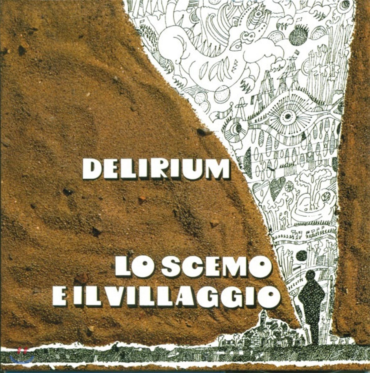 Delirium - Lo Scemo E Il Villaggio